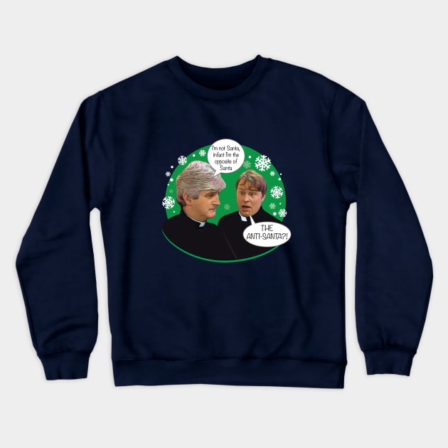 Father Ted - The Anti Santa. Crewneck Sweatshirt by Hotshots